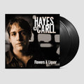HAYES CARLL - FLOWERS AND LIQUOR (STANDARD BLACK LP)