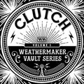 CLUTCH - WEATHERMAKER VAULT SERIES VOL. 1 (OPAQUE WHITE VINYL) (I)
