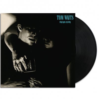 Waits, Tom ?¨C Foreign Affairs