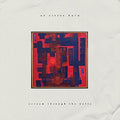 AS CITIES BURN - SCREAM THROUGH THE WALLS (VINYL)