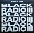 ROBERT GLASPER - BLACK RADIO III