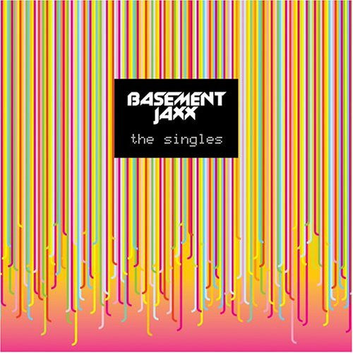 Basement Jaxx - Singles (Best of)