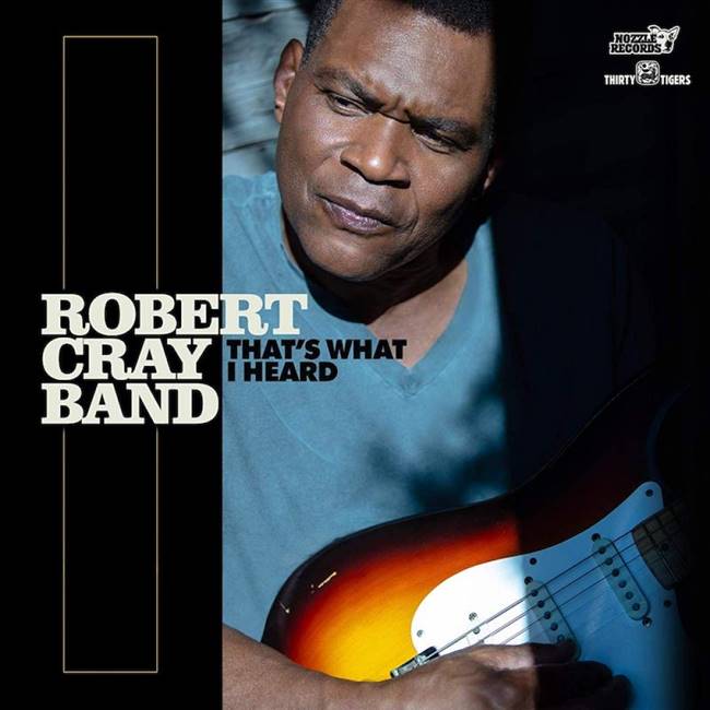 Cray,Robert  - That's What I Heard