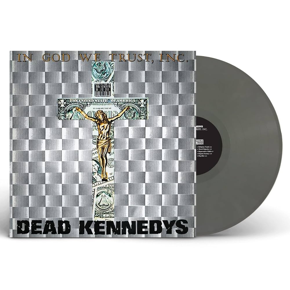 Dead Kennedys - In God We Trust, Inc.