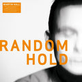 Hall, Martin ?¨C Random Hold