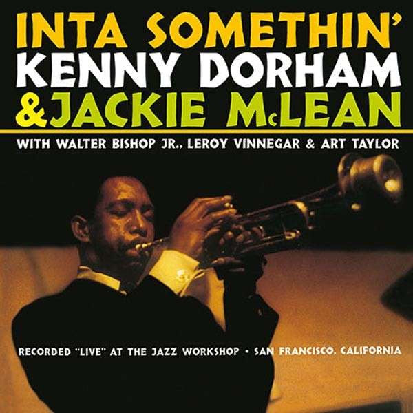 Dorham, Kenny/Jackie Mclean - Inta Somethin`