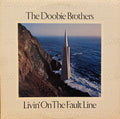 The Doobie Brothers - Livin' On The Fault Line  (Used Vinyl LP)