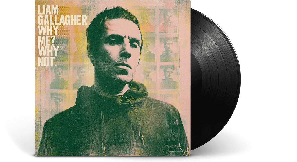 Gallagher, Liam - Why Me? Why Not