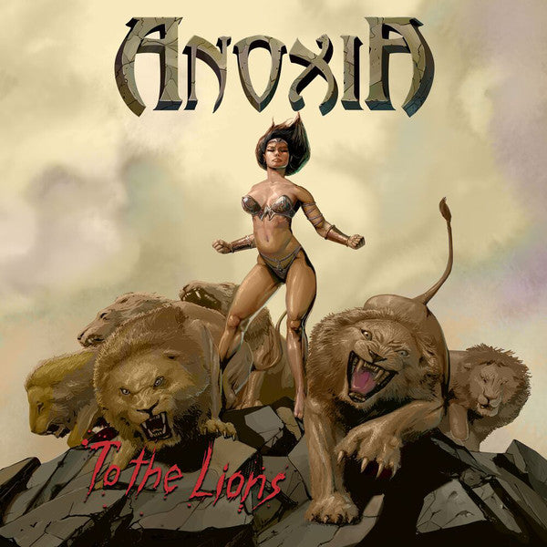 Anoxia ?¨C To The Lions