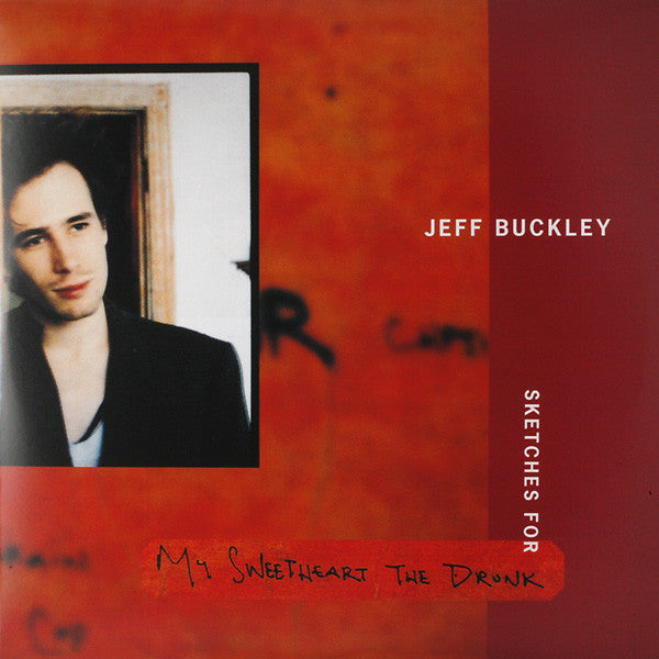 Buckley, Jeff - Sketches For My Sweetheart The Drunk