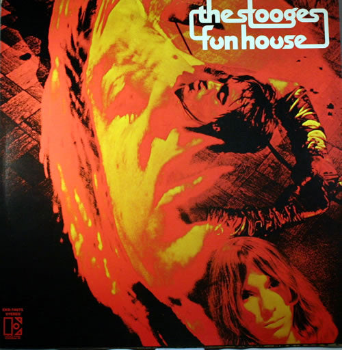 Stooges - Fun House