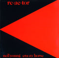 Young,  Neil & Crazy Horse ?¨C Re-ac-tor