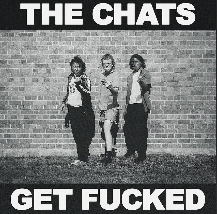 Chats - Get Fucked