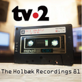 tv-2 - Holbæk Recordings 81