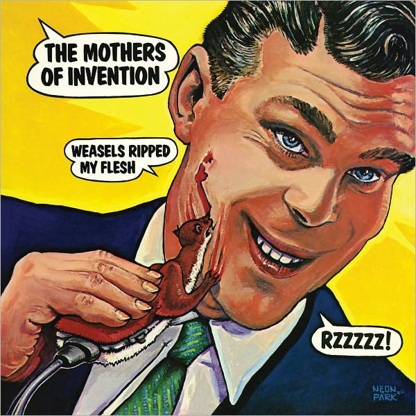 Zappa, Frank - Weasels Ripped My Flesh