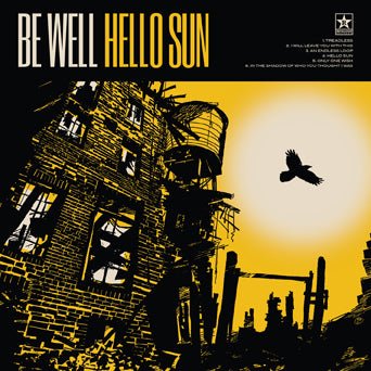 Be Well - Hello Sun [Black w/ Yellow Splatter Vinyl]  (New Vinyl LP)