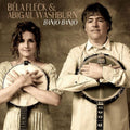 Bela Fleck & Abigail Washburn - Banjo Banjo  (New Vinyl EP)