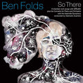 Folds, Ben  - So There