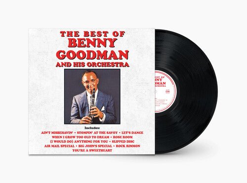 Benny Goodman & His Orchestra - The Best Of Benny Goodman And His Orchestra  (New Vinyl LP)