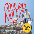 Black Lips - Good Bad Not Evil (DELUXE EDITION) [2x Blue Vinyl]  (New Vinyl LP)