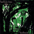 Buffalo Tom - Birdbrain [Green Vinyl]  (New Vinyl LP)