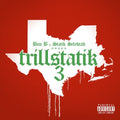 Bun B & Statik Selektah - Trillstatik 3  (New Vinyl LP)