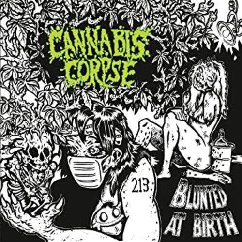 Cannabis Corpse - Blunted At Birth  (New Vinyl LP)