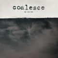 Coalesce - Give Them Rope [Galaxy Vinyl]  (New Vinyl LP)