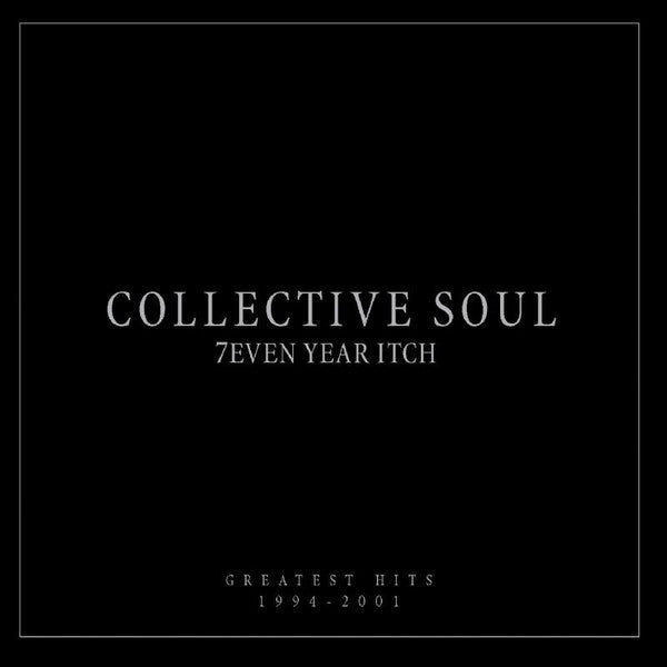 Collective Soul - 7even Year Itch: Greatest Hits, 1994-2001   (New Vinyl LP)