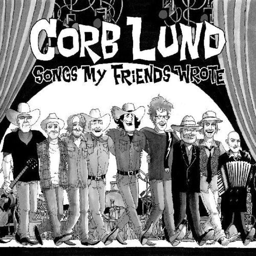 Corb Lund - Songs My Friends Wrote [Clear Vinyl] [Autographed]  (New Vinyl LP)