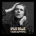 David Bowie - A Divine Symmetry (An alternative journey through Hunky Dory)  (New Vinyl LP)