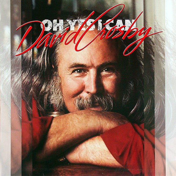 David Crosby - Oh Yes I Can  (Used Vinyl LP)