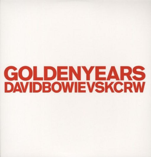 Bowie, David Vs KCRW ?¨C Golden Years