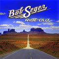 [Discounted] Bob Seger - Ride Out  (New Vinyl LP)