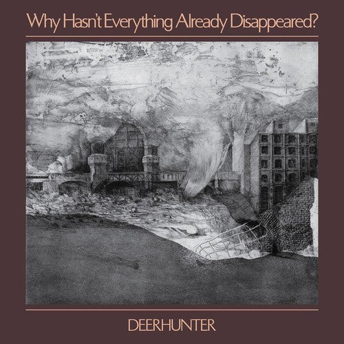 [Discounted] Deerhunter - Why Hasn't Everything Already Disappeared  (New Vinyl LP)
