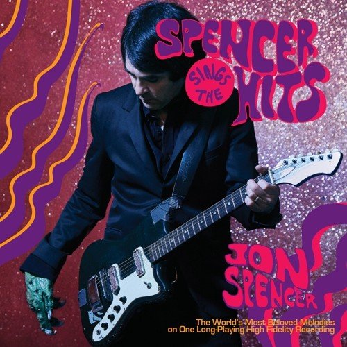 [Discounted] Jon Spencer - Spencer Sings the Hits  (New Vinyl LP)