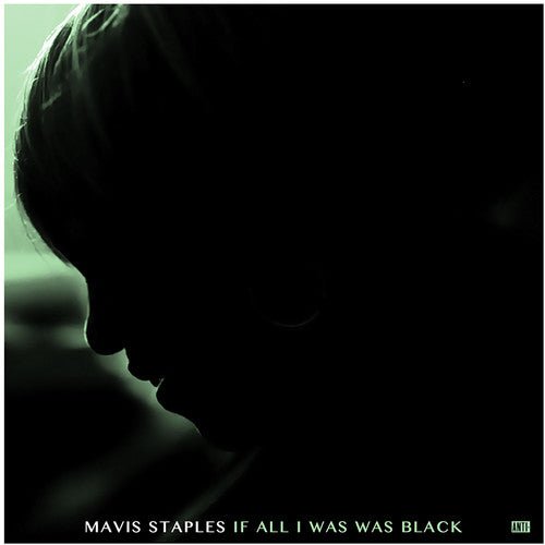[Discounted] Mavis Staples - If All I Was Was Black  (New Vinyl LP)