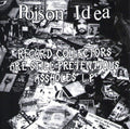 [Discounted] Poison Idea - Record Collectors Are Still Pretentious Assholes  (New Vinyl LP)