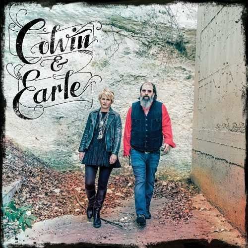 [Discounted] Shawn Colvin & Steve Earle - Colvin & Earle  (New Vinyl LP)