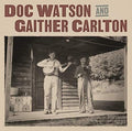 Doc Watson And Gaither Carlton - Doc Watson And Gaither Carlton  (New Vinyl LP)