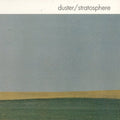 Duster - Stratosphere (25th Anniversary Edition) [Constellations Splatter Vinyl]   (New Vinyl LP)