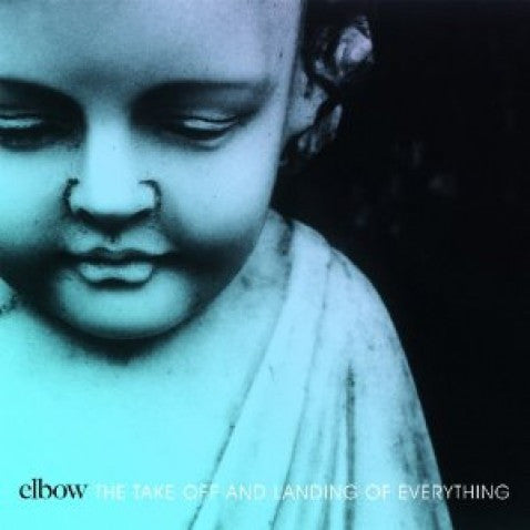 Elbow - Take Off & Landing Of Everything