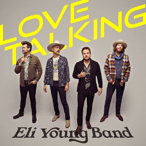Eli Young Band - Love Talking [Clear Yellow Vinyl]  (New Vinyl LP)