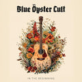 BLUE OYSTER CULT - IN THE BEGINNING (VINYL)