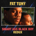 Fat Tony - Smart Ass Black Boy: Redux [Red Vinyl]  (New Vinyl LP)
