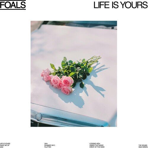 Foals - Life Is Yours  (New Vinyl LP)
