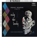 Frank Sinatra - Frank Sinatra Sings For Only The Lonely (60th Anniversary Edition)  (New Vinyl LP)