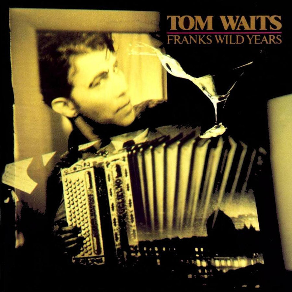 Waits, Tom - Franks Wild Years