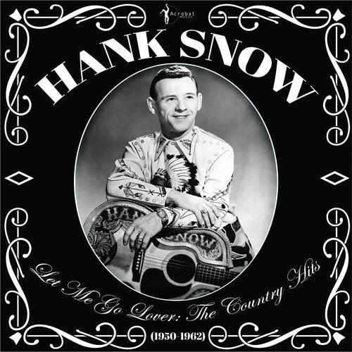 Hank Snow - Let Me Go Lover: The Country Hits 1950-62  (New Vinyl LP)