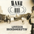 Hank Williams III - Lovesick Broke & Drifitn' [Colored Vinyl]  (New Vinyl LP)